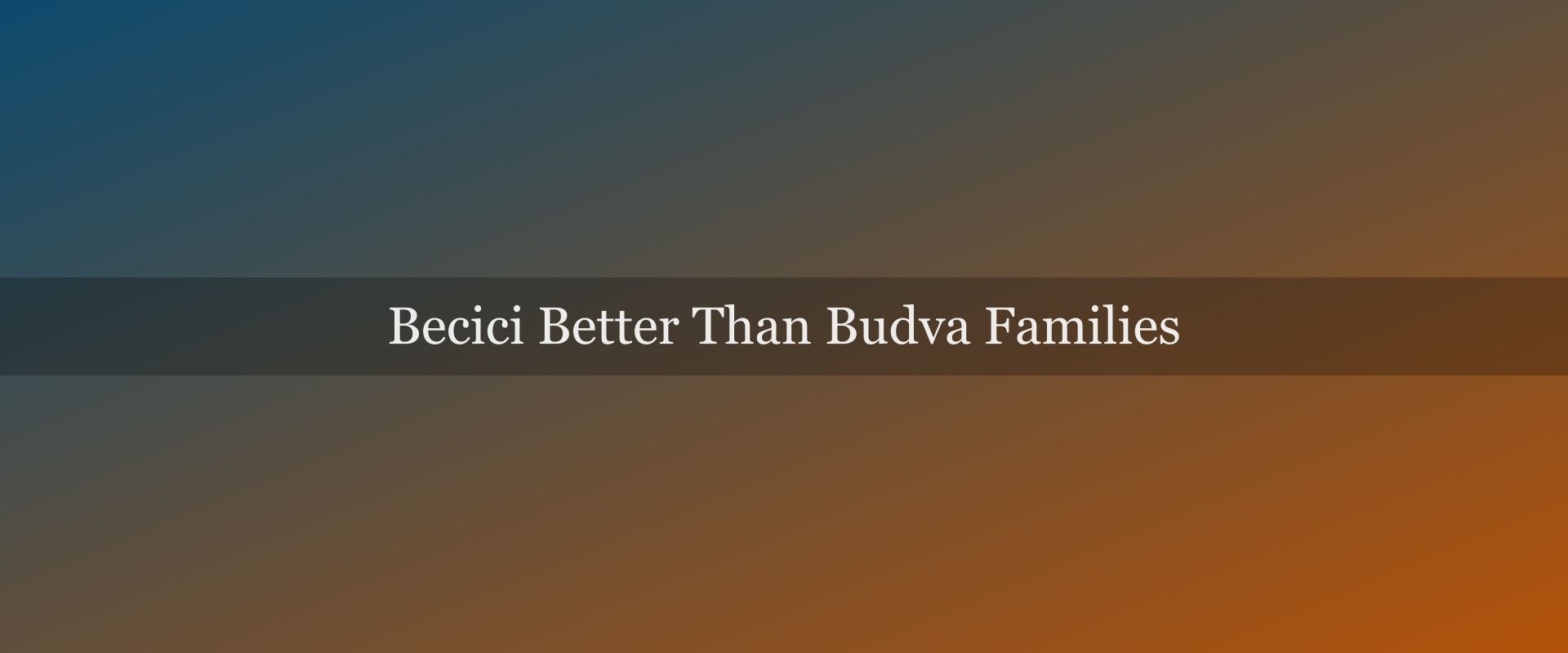 Why Bečići Beats Budva for Families (An Honest Comparison)