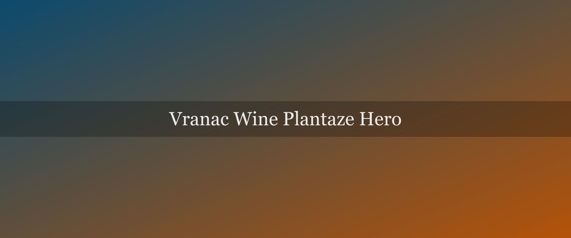 Vranac: Montenegro's grape and why you should know it