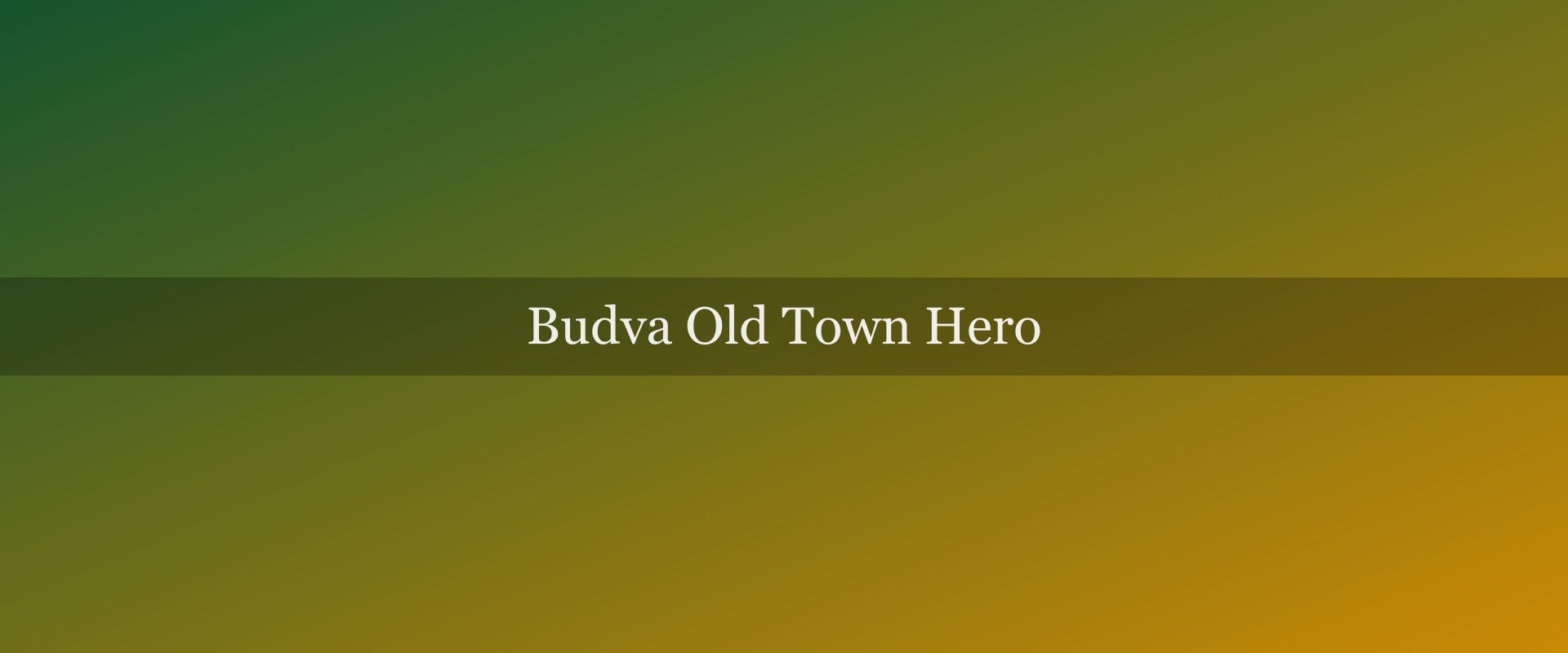 Budva Old Town (Stari Grad)