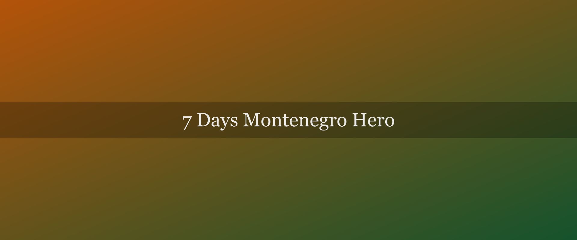 7-day Montenegro itinerary: the complete week